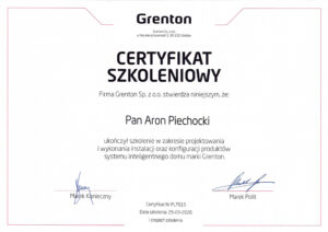 Certyfikat Projektowania i Wykonywania Instalacji Inteligentnego Domu Grenton - Aron Piechocki Green House Systems
